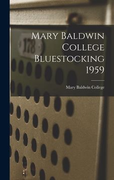 portada Mary Baldwin College Bluestocking 1959 (en Inglés)