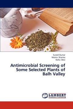 portada antimicrobial screening of some selected plants of balh valley