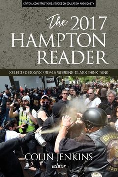 portada The 2017 Hampton Reader: Selected Essays from a Working-Class Think Tank (en Inglés)