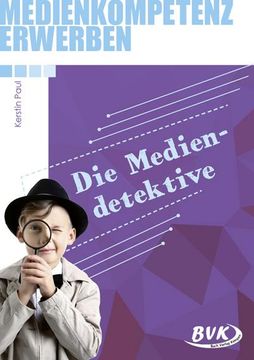 portada Medienkompetenz Erwerben: Mediendetektive (en Alemán)