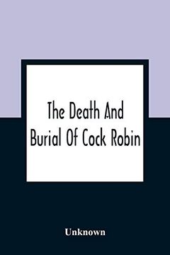 portada The Death and Burial of Cock Robin (en Inglés)
