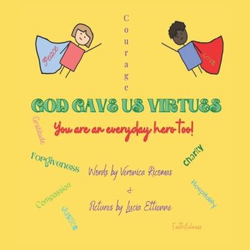 portada God Gave Us Virtues: You are an everyday hero too! (in English)