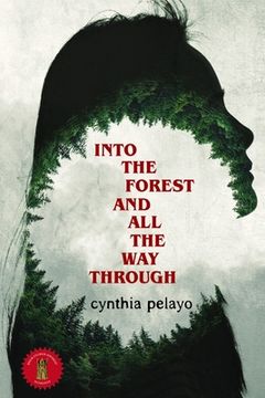 portada Into the Forest and All the Way Through