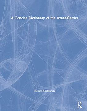 portada A Concise Dictionary of the Avant-Gardes
