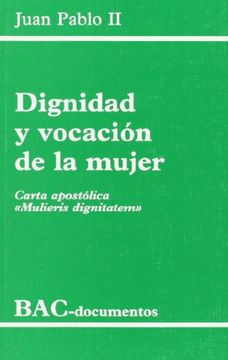 portada Dignidad y Vocación de la Mujer. Carta Apostólica Mulieris Dignitatem