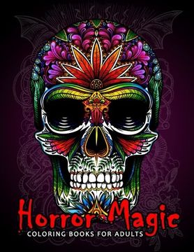 portada Horror Magic Coloring books for adults: A Gift for people who love Black Magic and Halloween