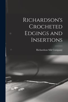 portada Richardson's Crocheted Edgings and Insertions (en Inglés)