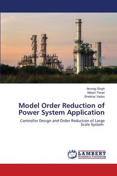portada Model Order Reduction of Power System Application (en Inglés)