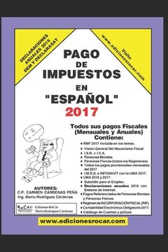 portada Pago de Impuestos en Español 2017: Exclusivo para contribuyentes fiscales en México (in Spanish)