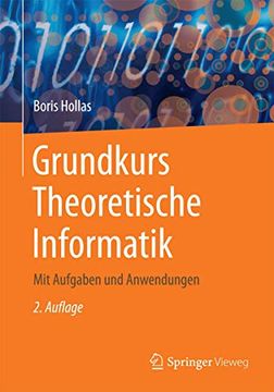 portada Grundkurs Theoretische Informatik: Mit Aufgaben und Anwendungen (en Alemán)