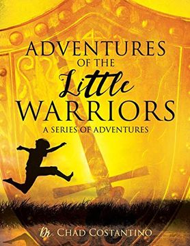 portada Adventures of the Little Warriors: A Series of Adventures (en Inglés)