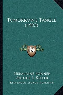 portada tomorrow's tangle (1903) (en Inglés)