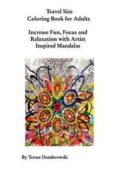 portada Travel Size Coloring Book for Adults: Increase Fun, Focus and Relaxation With Artist Inspired Mandalas (en Inglés)