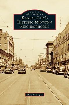 portada Kansas City's Historic Midtown Neighborhoods (en Inglés)