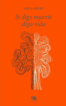 portada Si Digo Muerte, Digo Vida (in Spanish)