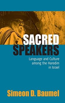 portada Sacred Speakers: Language and Culture Among the Haredim in Israel (en Inglés)
