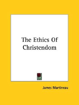 portada the ethics of christendom (en Inglés)