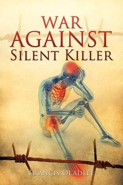 portada war against silent killer (en Inglés)