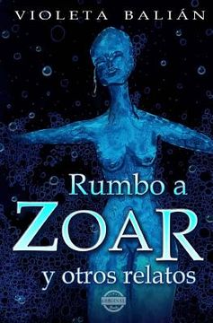 portada Rumbo a Zoar y otros relatos (in Spanish)