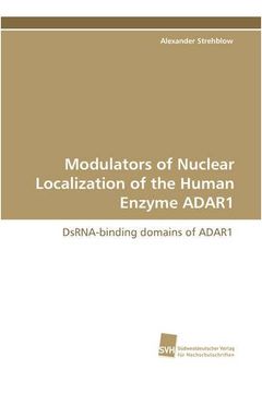 portada Modulators of Nuclear Localization of the Human Enzyme Adar1 (en Inglés)