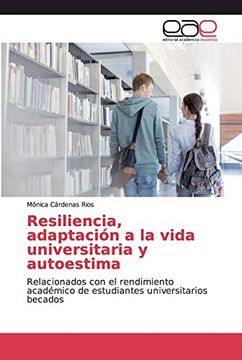 portada Resiliencia, Adaptación a la Vida Universitaria y Autoestima