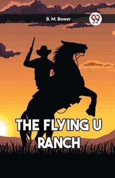 portada The Flying U Ranch