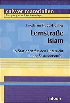 portada Lernstraße Islam: 15 Stationen für den Unterricht in der Sekundarstufe i (en Alemán)