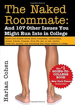 portada The Naked Roommate and 107 Other Issues You Might Run into in College: And 107 Other Issues You Might Run Into in College (Naked Roomate) (en Inglés)