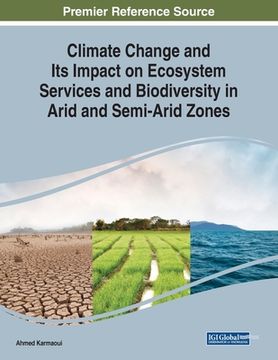 portada Climate Change and Its Impact on Ecosystem Services and Biodiversity in Arid and Semi-Arid Zones (en Inglés)
