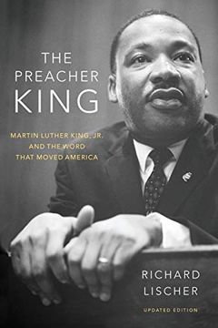 portada The Preacher King: Martin Luther King, jr. And the Word That Moved America, Updated Edition (en Inglés)