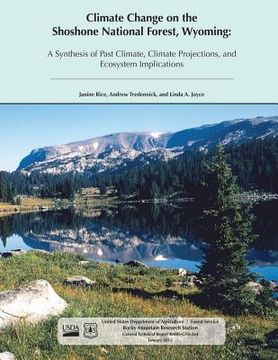 portada Climate Change on the Shoreline National Forest, Wyoming: A Synthesis of Past Climate, Climate Projections, and Ecosystem Implications (en Inglés)