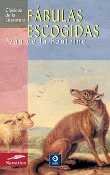 Libro Fábulas Escogidas Clásicos de la Literatura Universal Jean De La Fontaine ISBN