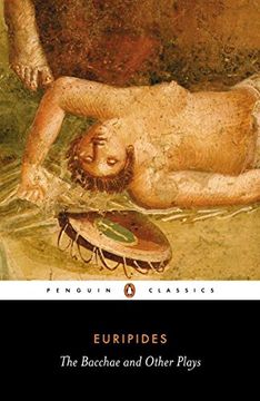 portada The Bacchae and Other Plays (Penguin Classics) (en Inglés)