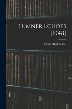 portada Sumner Echoes [1948] (en Inglés)