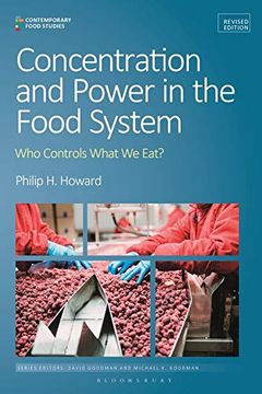 portada Concentration and Power in the Food System: Who Controls What we Eat? , Revised Edition (Contemporary Food Studies: Economy, Culture and Politics) 