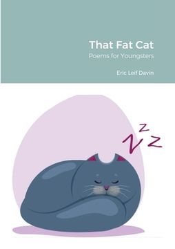 portada That Fat Cat: Poems for Youngsters (en Inglés)