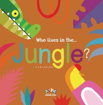 portada Who Lives in the Jungle: 1 (en Inglés)