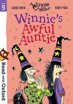 portada Read With Oxford: Stage 5: Winnie and Wilbur: Winnie's Awful Auntie (en Inglés)