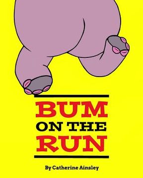 portada Bum on the Run (en Inglés)