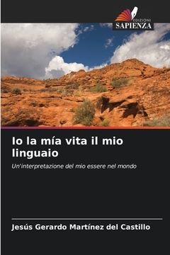 portada Io la mía vita il mio linguaio (in Italian)