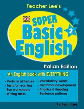 portada Teacher Lee's Super Basic English 2 - Italian Edition (British Version) (en Inglés)