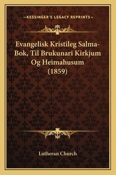 portada Evangelisk Kristileg Salma-Bok, Til Brukunari Kirkjum Og Heimahusum (1859)