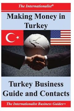 portada Making Money in Turkey: Turkey Business Guide and Contacts (en Inglés)