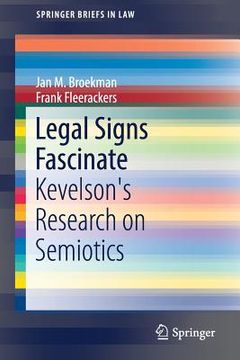 portada Legal Signs Fascinate: Kevelson's Research on Semiotics (en Inglés)