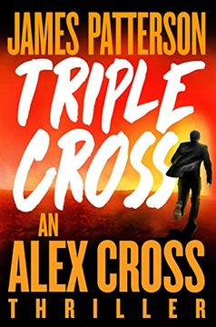 portada Triple Cross: The Greatest Alex Cross Thriller Since Kiss the Girls (Alex Cross, 28) (in English)