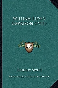 portada william lloyd garrison (1911) (en Inglés)