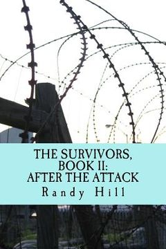 portada The Survivors, Book II: After The Attack (en Inglés)