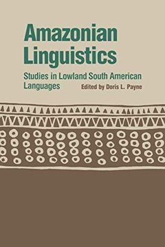 portada Amazonian Linguistics: Studies in Lowland South American Languages (Texas Linguistics) 