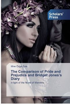 portada The Comparison of Pride and Prejudice and Bridget Jones's Diary (en Inglés)