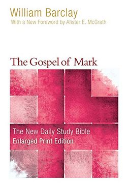 portada The Gospel of Mark - Enlarged Print Edition (The new Daily Study Bible) (en Inglés)